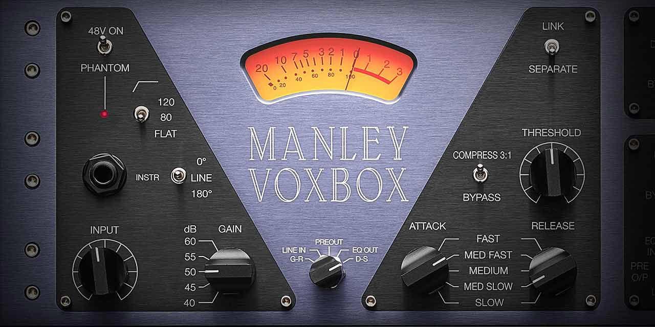 レコーディングとミックスを究極のものにするオールチューブボーカルプロセッサー、Universal Audio「Manley VOXBOX  Channel Strip」が83%OFF！ | Computer Music Japan